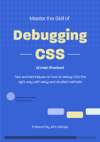 Shadeed A. - Debugging CSS - 2021.pdf